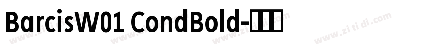 BarcisW01 CondBold字体转换